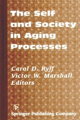The self and society in aging processes