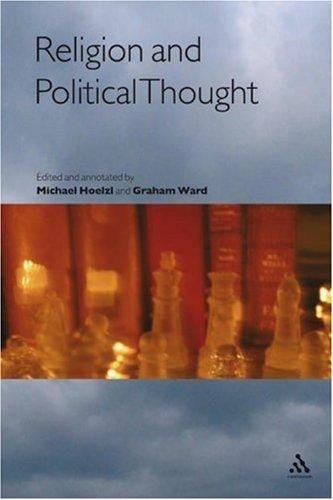 RELIGION AND POLITICAL THOUGHT; ED. BY MICHAEL HOELZL