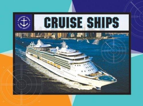 Cruise Ships (Amazing Ships)