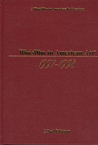 Who's Who in American Art 1997-1998 (Who's Who in American Art)