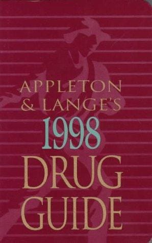 Appleton & Lange's 1998 drug guide