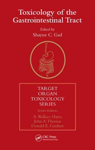 Toxicology of the Gastrointestinal Tract (Target Organ Toxicology Series)