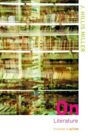 On Literature (Thinking in Action)