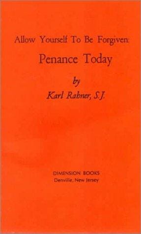 Allow Yourself to Be Forgiven