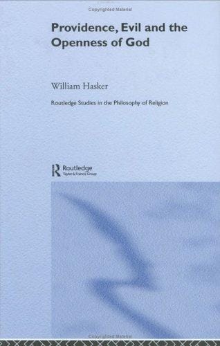 Providence, evil, and the openness of God