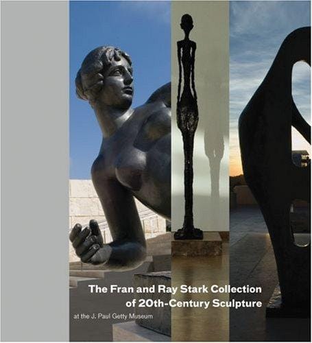 The Fran and Ray Stark Collection of 20th Century Sculpture at the Getty