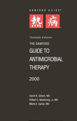 The Sanford guide to antimicrobial therapy