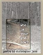 Who Is Your God Now?