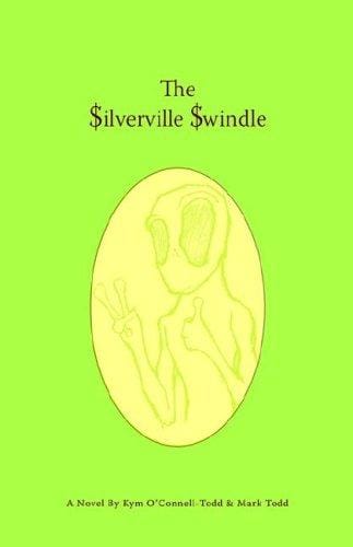 The Silverville Swindle