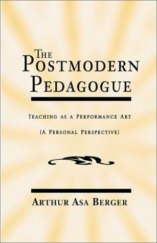 The Postmodern Pedagogue