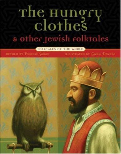 The hungry clothes and other Jewish folktales