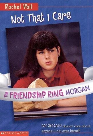 Not That I Care (Rachel Vail's the Friendship Ring Series)
