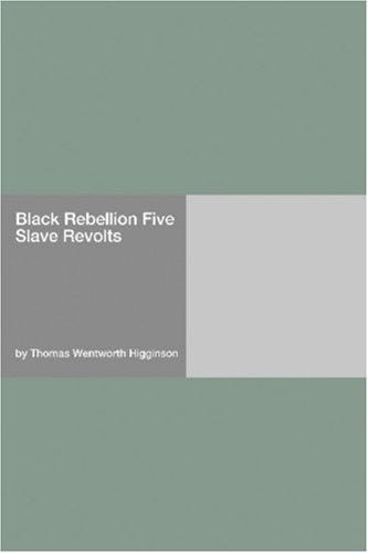 Black Rebellion Five Slave Revolts