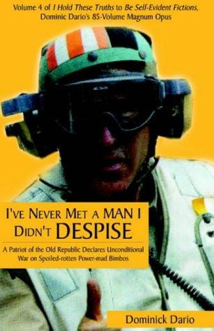 I've Never Met A Man I Didn't Despise