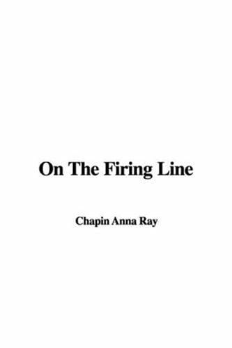 On the Firing Line