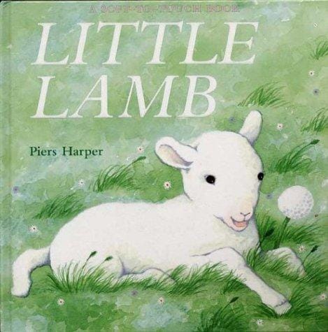 Little Lamb (Soft-To-Touch Books)