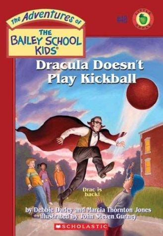 Dracula doesn't play kickball