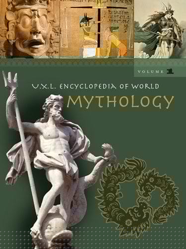 UXL encyclopedia of world mythology