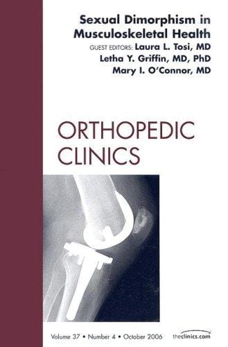 Sexual Dimorphism in Musculoskeletal Health, An Issue of Orthopedic Clinics (The Clinics: Orthopedics)