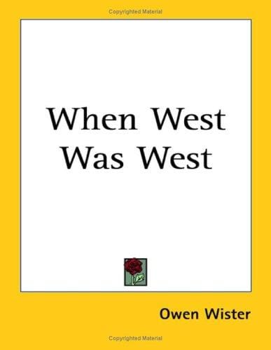 When West Was West