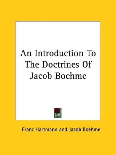 An Introduction to the Doctrines of Jacob Boehme