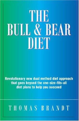 The Bull and Bear Diet