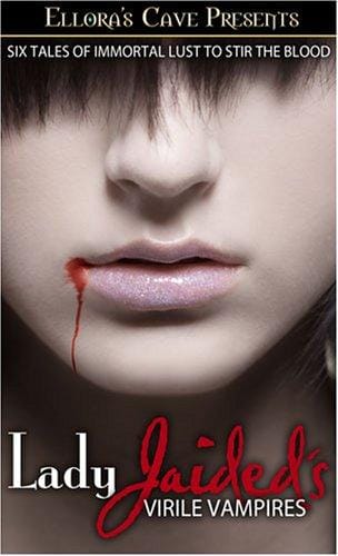 Lady Jaided's Virile Vampires