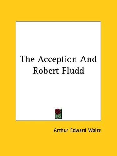 The Acception And Robert Fludd