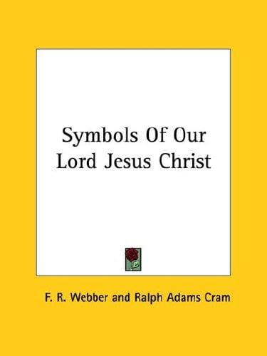 Symbols of Our Lord Jesus Christ