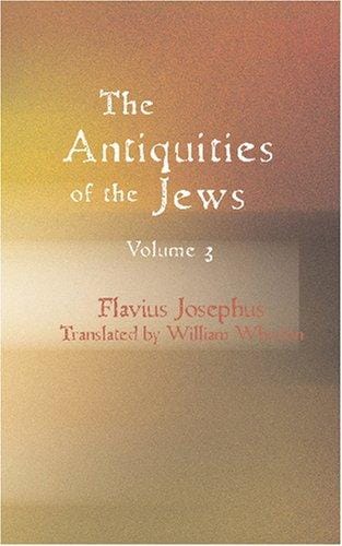 The Antiquities of the Jews Volume 3