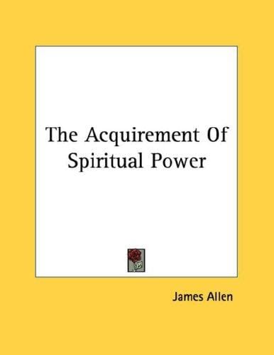 The Acquirement Of Spiritual Power