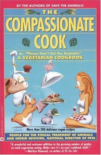 The compassionate cook, or, "Please don't eat the animals!"