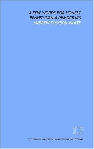 A Few words for honest Pennsylvania Democrats