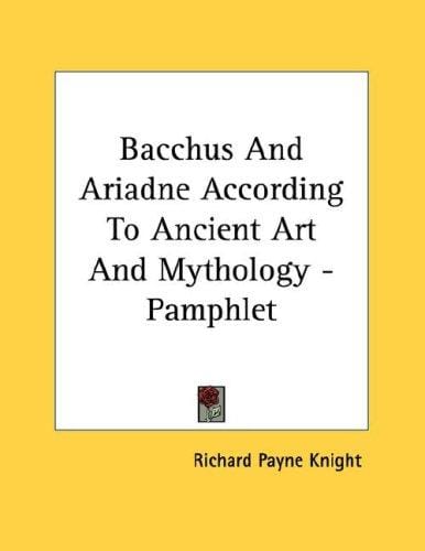 Bacchus And Ariadne According To Ancient Art And Mythology - Pamphlet