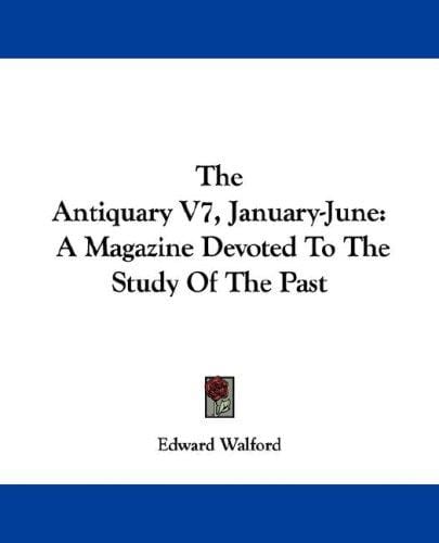 The Antiquary V7, January-June