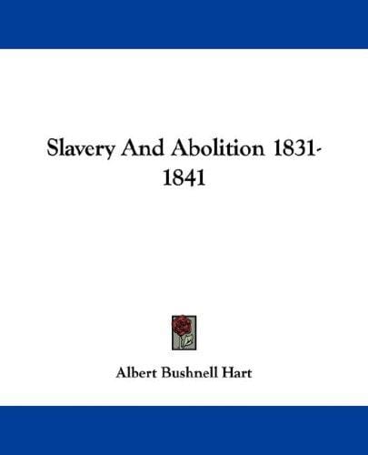 Slavery and abolition, 1831-1841