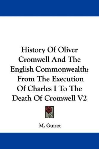 History Of Oliver Cromwell And The English Commonwealth