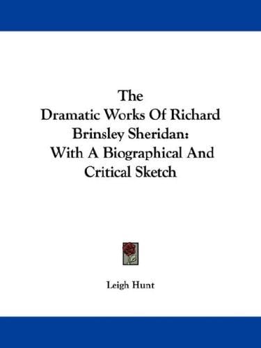 The Dramatic Works Of Richard Brinsley Sheridan