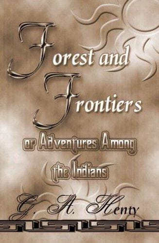 Forests And Frontiers