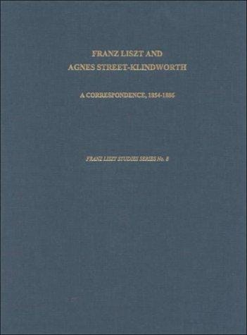 Franz Liszt and Agnes Street-Klindworth