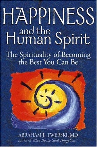 Happiness and the Human Spirit