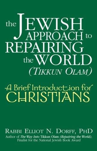 The Jewish Approach to Repairing the World (Tikkun Olam)