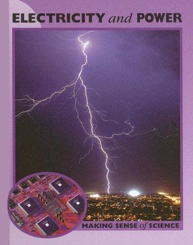 Electricity And Power (Making Sense of Science)