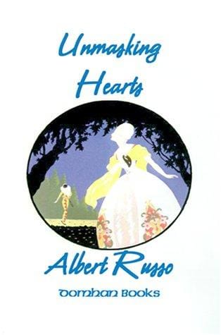 Unmasking Hearts (Collected Works of Albert Russo)