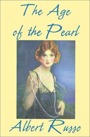 The Age of the Pearl (Collected Works of Albert Russo)