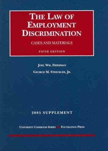 The Law of Employment Discrimination, 5th, 2005 Supplement