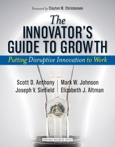 Innovator's Guide to Growth