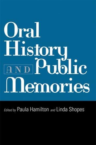 Oral history and public memories
