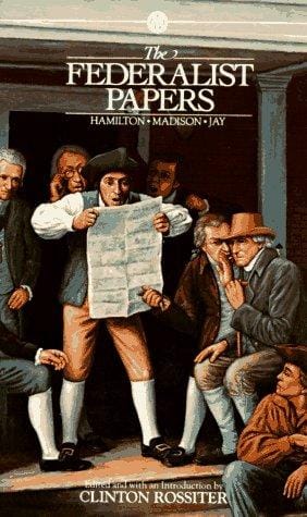 The Federalist Papers (Mentor Book, Mt328)