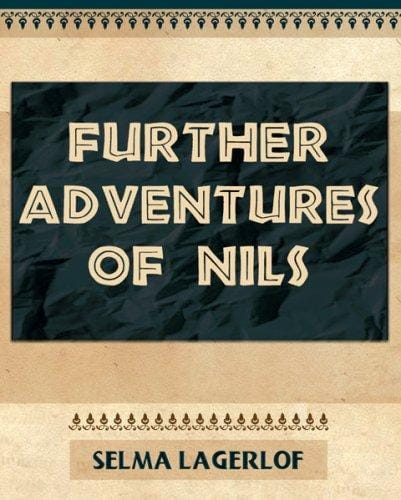 Further Adventures of Nils - 1911